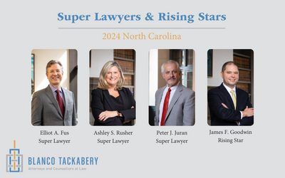 Three Blanco Tackabery Attorneys Named 2024 NC Super Lawyers and One Rising Star